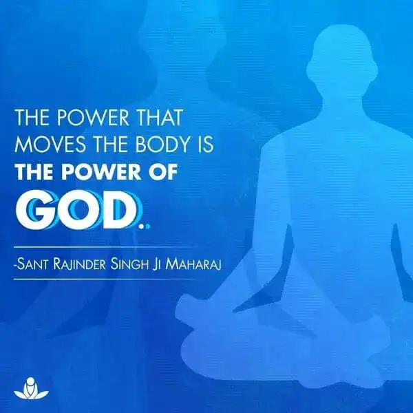 The power that moves the body is the power of God.