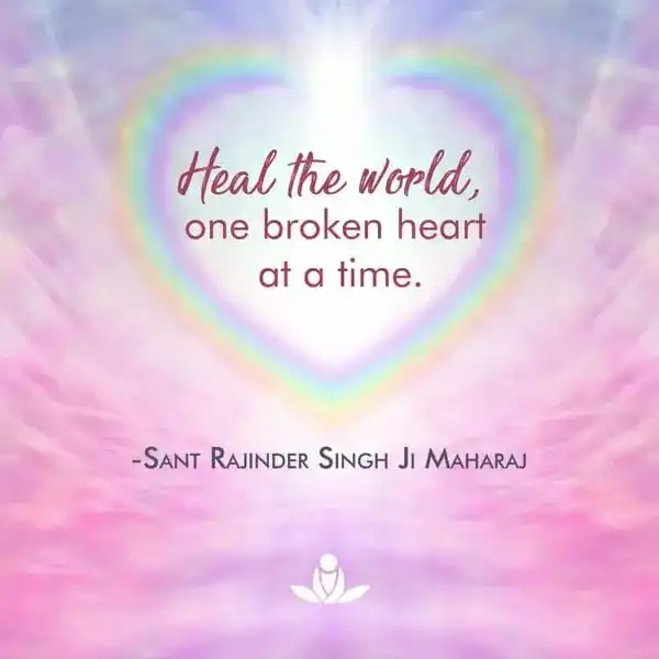Heal the world, one broken heart at a time.